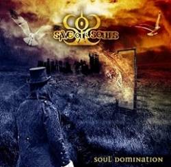 Save Our Souls (BRA) : Soul Domination